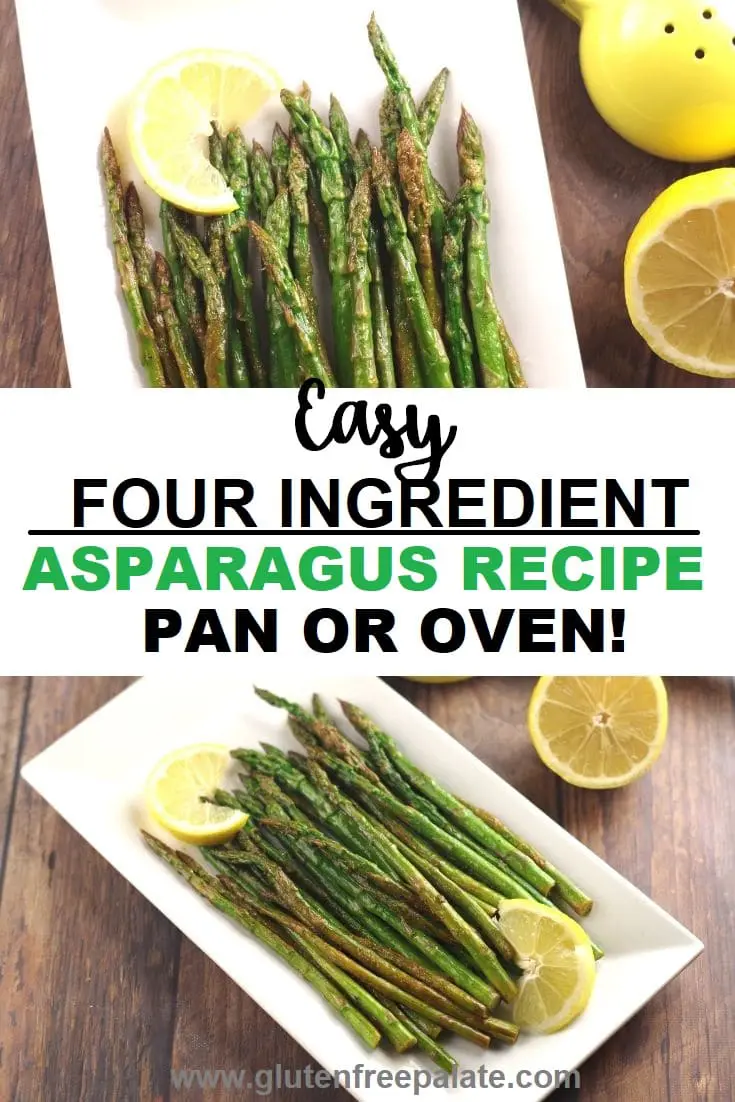 collage photo of two photos with asparagus spears on a white plate with slices of lemon, with the words easy four ingredient asparagus recipe pan or oven