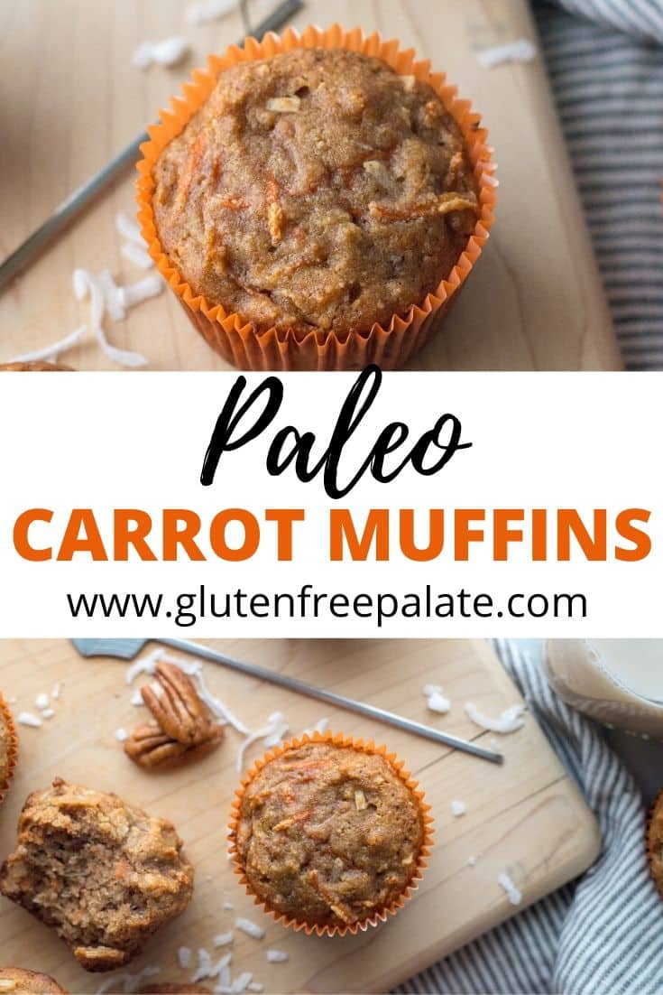 a pinterest pin collage of two photos of paleo carrot muffins with text in the center