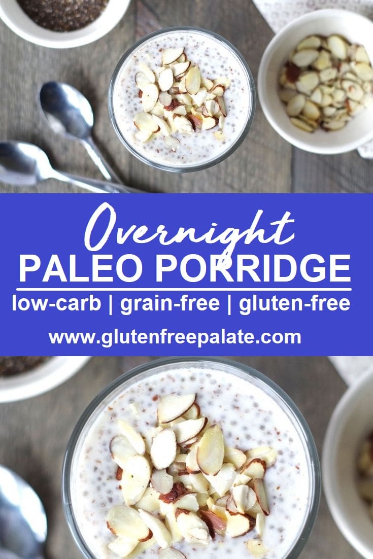 Pinterest pin collage of overnight Paleo Porridge in a glass bowl with sliced almonds, with writing in the center