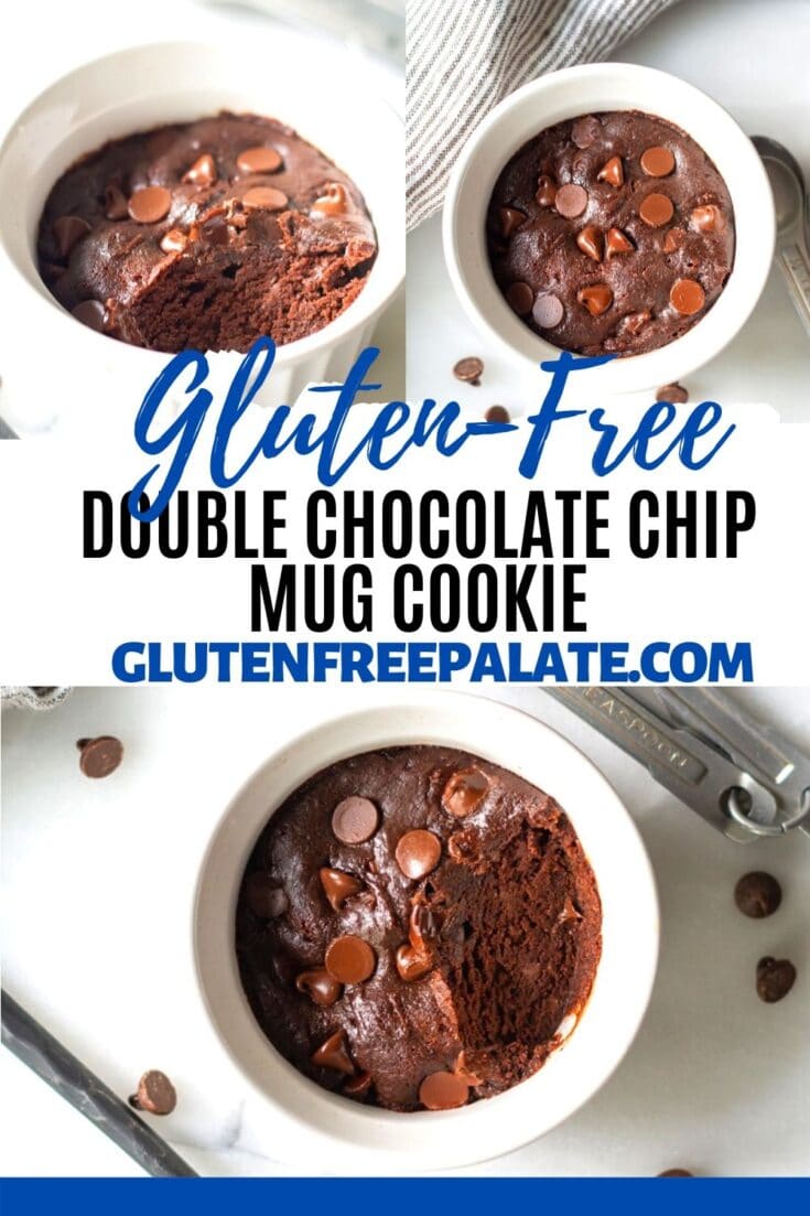 a pinterest pin collage of three photos of a mug cookie with the words gluten-free double chocolate chip mug cookie in text in the center
