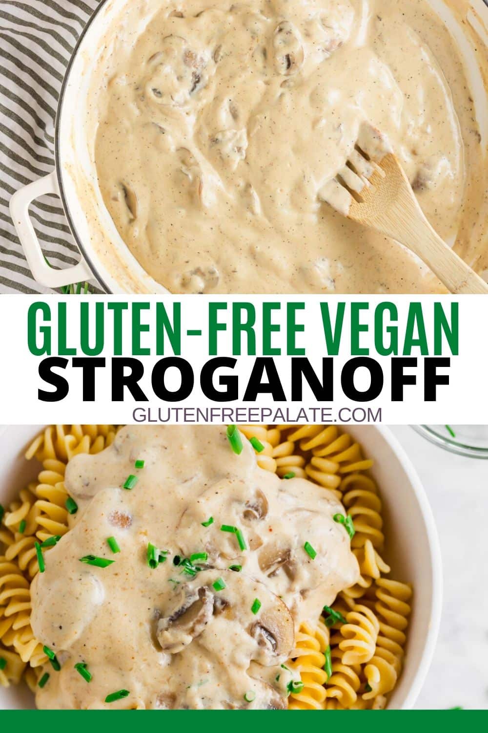 a pinterest pin collage of two photos of gluten free vegan mushroom stroganoff