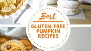 a collage of four pumpkin foods with the text best gluten free pumpkin recipes in the center