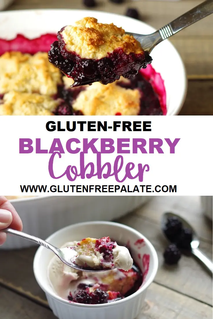 a pinterest pin of two images of blackberry cobbler in a white baking dish with the words gluten-free blackberry cobbler in the center