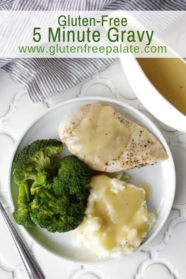a pinterest pin with chicken and mashed potatoes with gravy on a white plate with broccoli with the words gluten-free 5 minute gravy in text at the top of the image