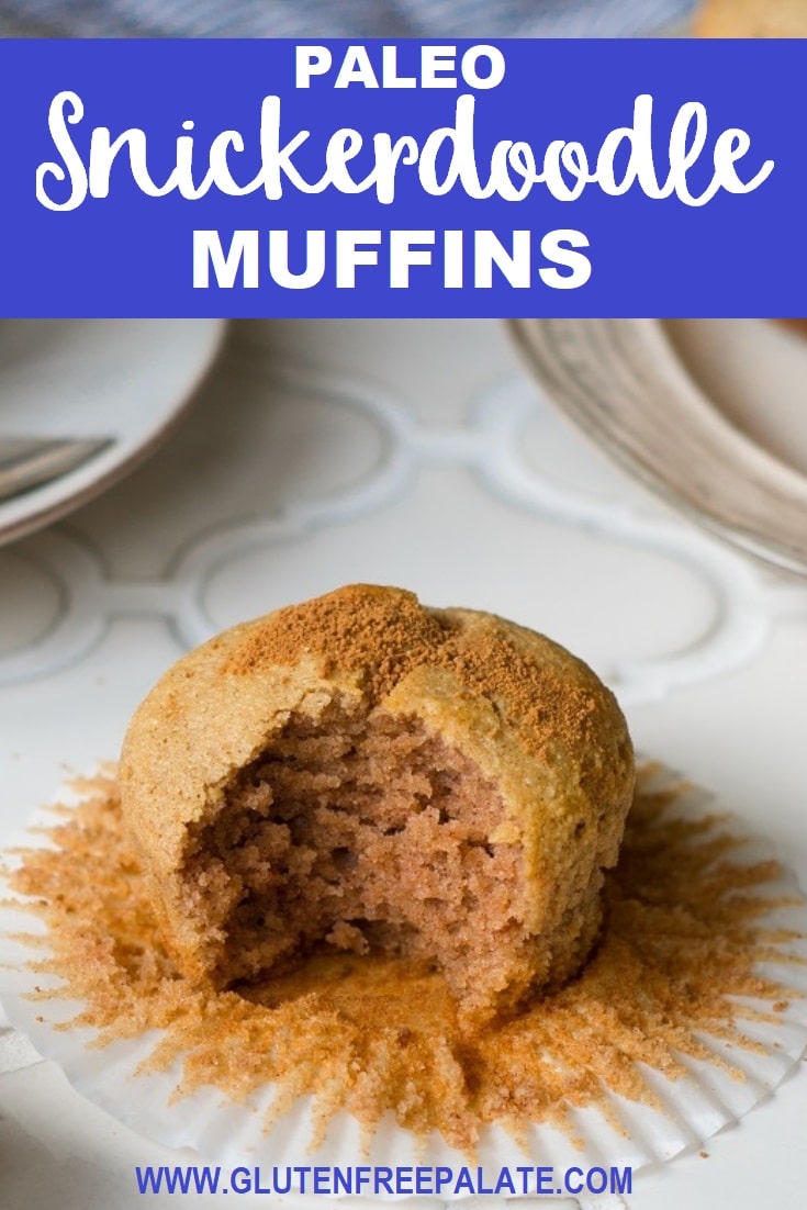 a pinterest pin image of a close up of a muffin with a bite out with the words paleo snickerdoodle muffins a the top of the image