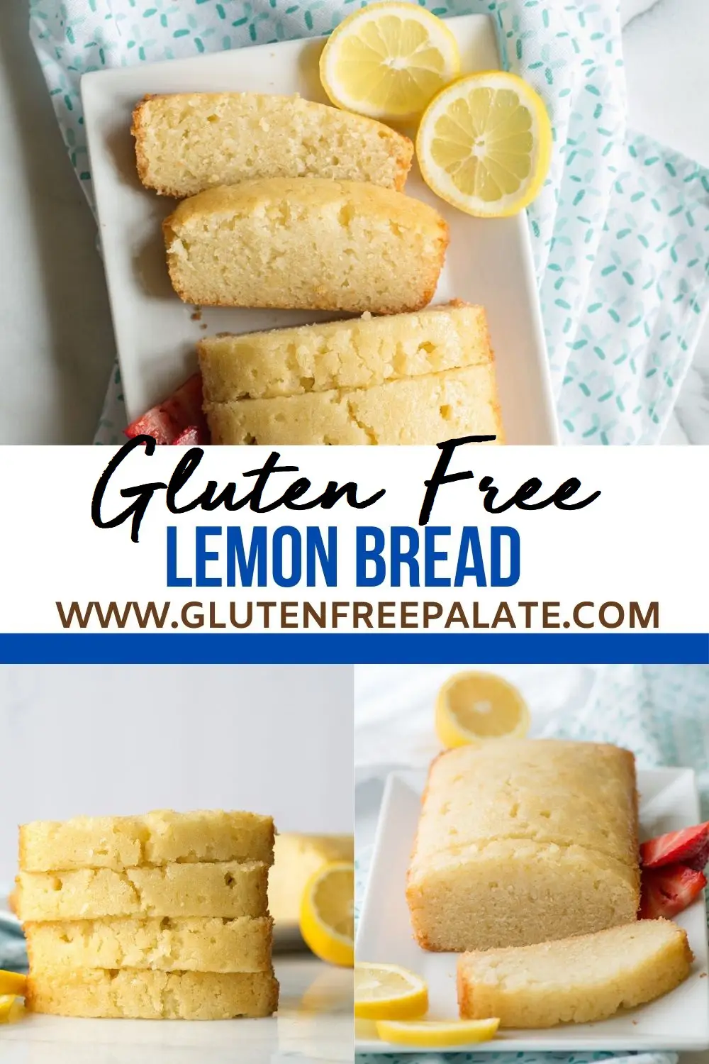 a Pinterest pin collage of three photos of lemon bread with the words gluten-free lemon pound cake written in the center