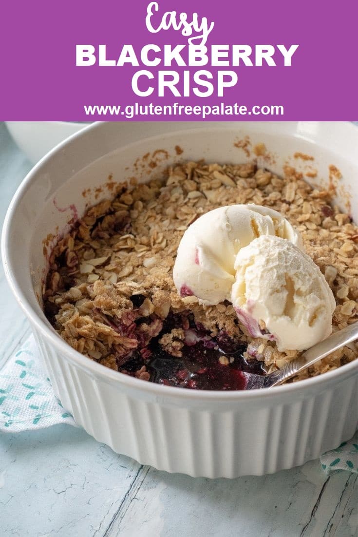 pinterest pin of Gluten Free Blackberry crisp in a white baking dish with the words easy blackberry crisp written at the top