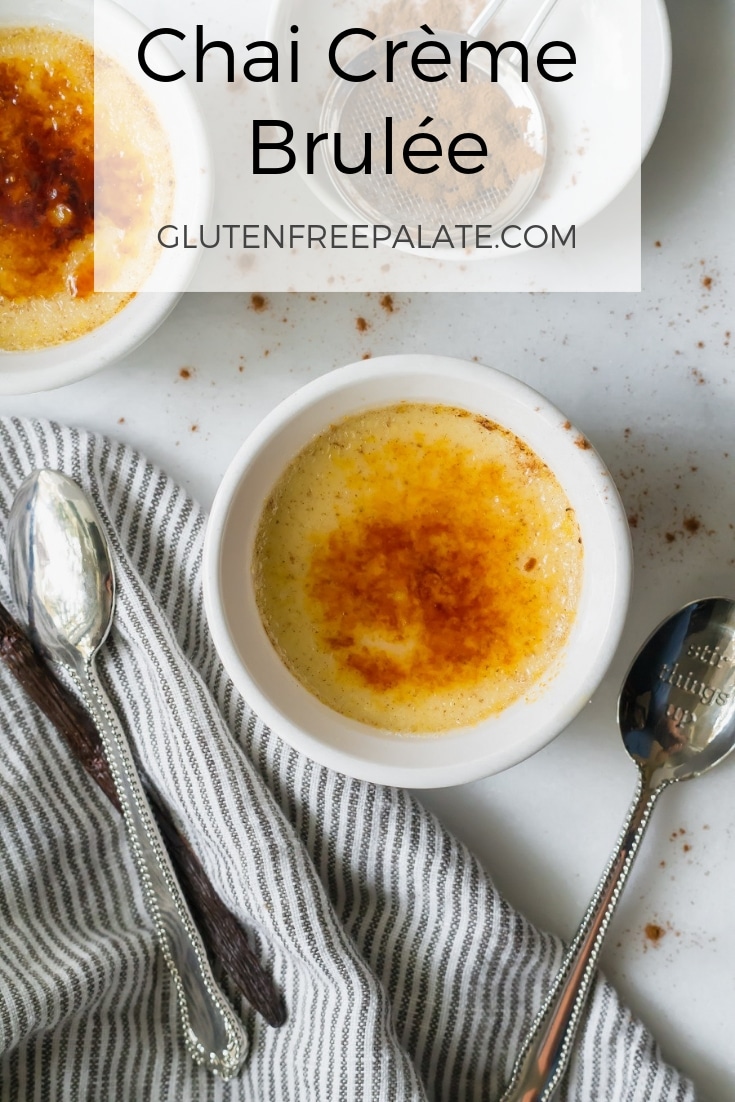 a pinterest pin image of Chai Crème Brulée in a white ramekin with the words chai creme brulee writting on top