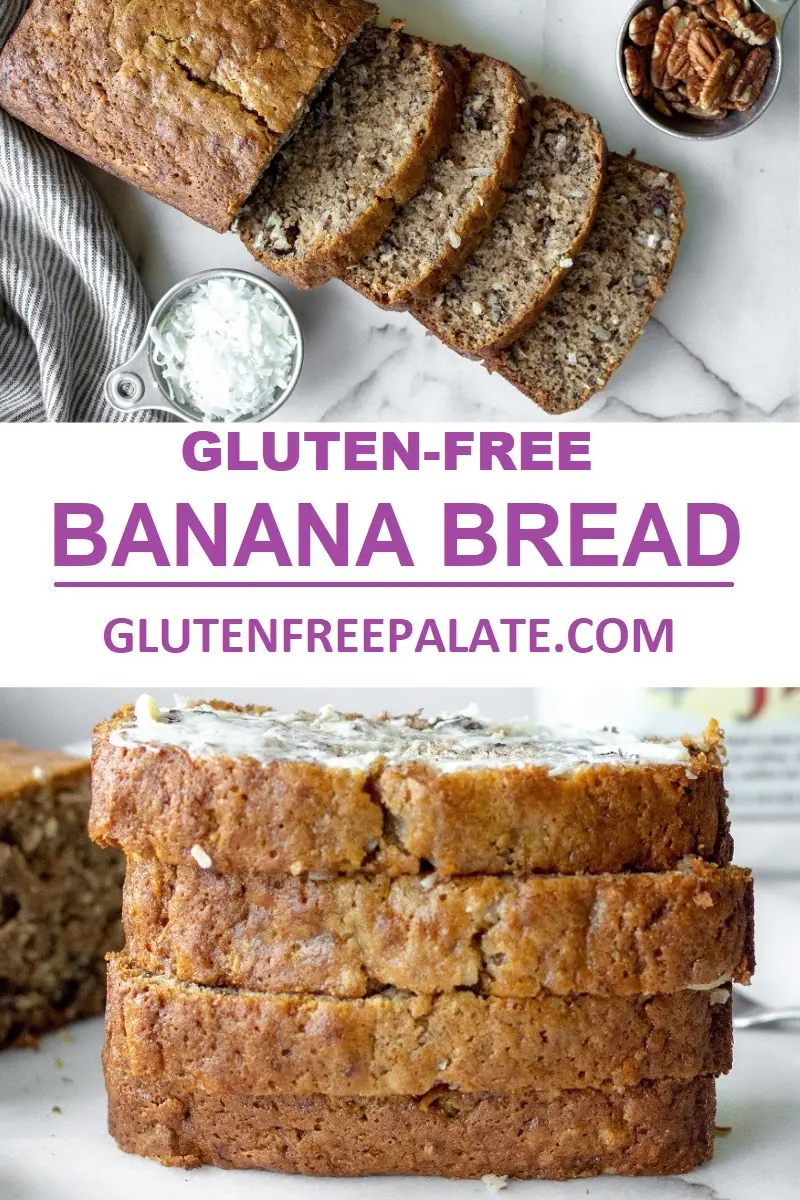 a pinterest pin collage of two photos of sliced banana bread with the words gluten free banana bread in the center