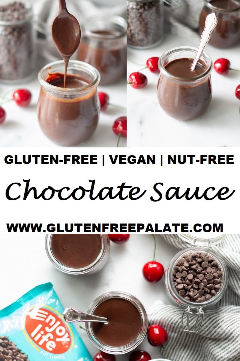 a pinterest pin that's a collage of three photos of chocolate sauce with teh words gluten free vegan nut free chocolate sauce written in the center