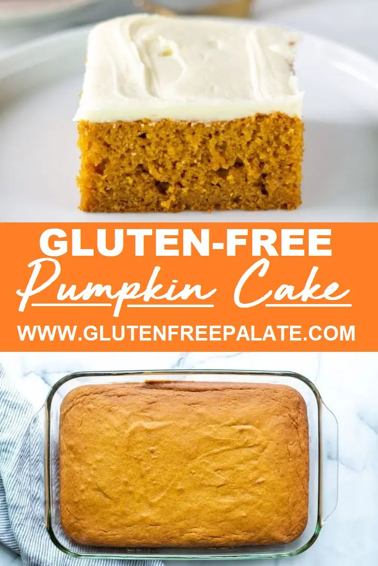 a slice of orange cake with white frosting, below it the words gluten free pumpkin cake, and an image of pumpkin cake in a glass baking dish at the bottom