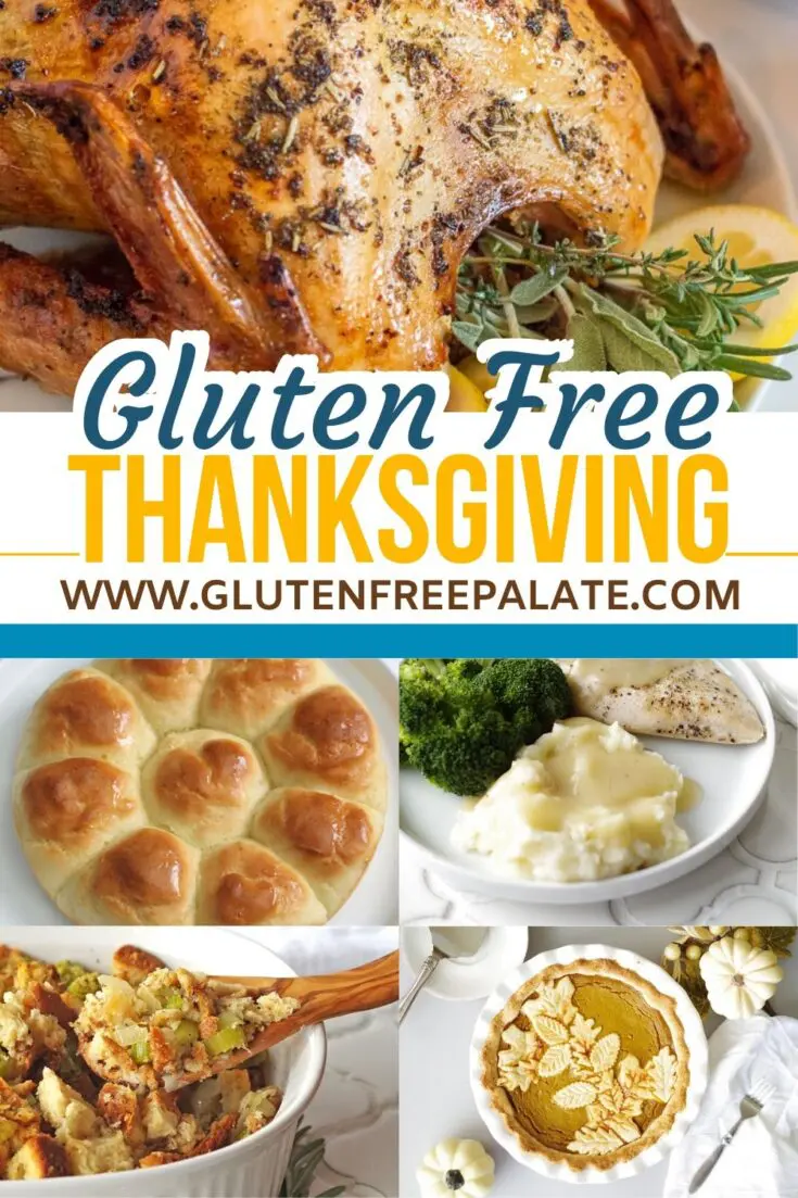 a collage of six images of turkey, rolls, mashed potatoes and gravy, stuffing and pie with the text Gluten Free Thanksgiving typed in the center