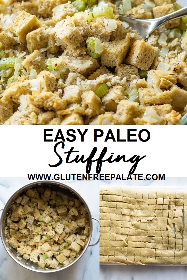 a collage of three photos, one a clsoe up of stuffing, one of stuffing in a round pot, and one of bread cubes sliced with the words easy paleo stuffing in the center