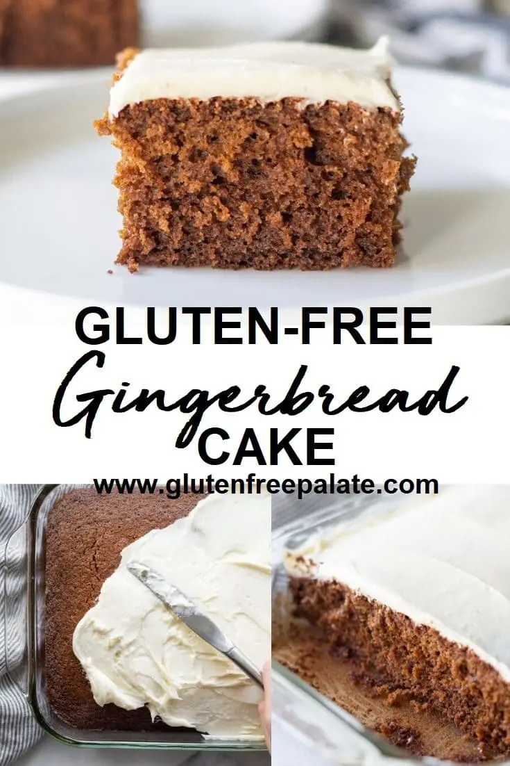 collage of three images of gingerbread cake with white frosting and the words gluten-free gingerbread cake in text in the center