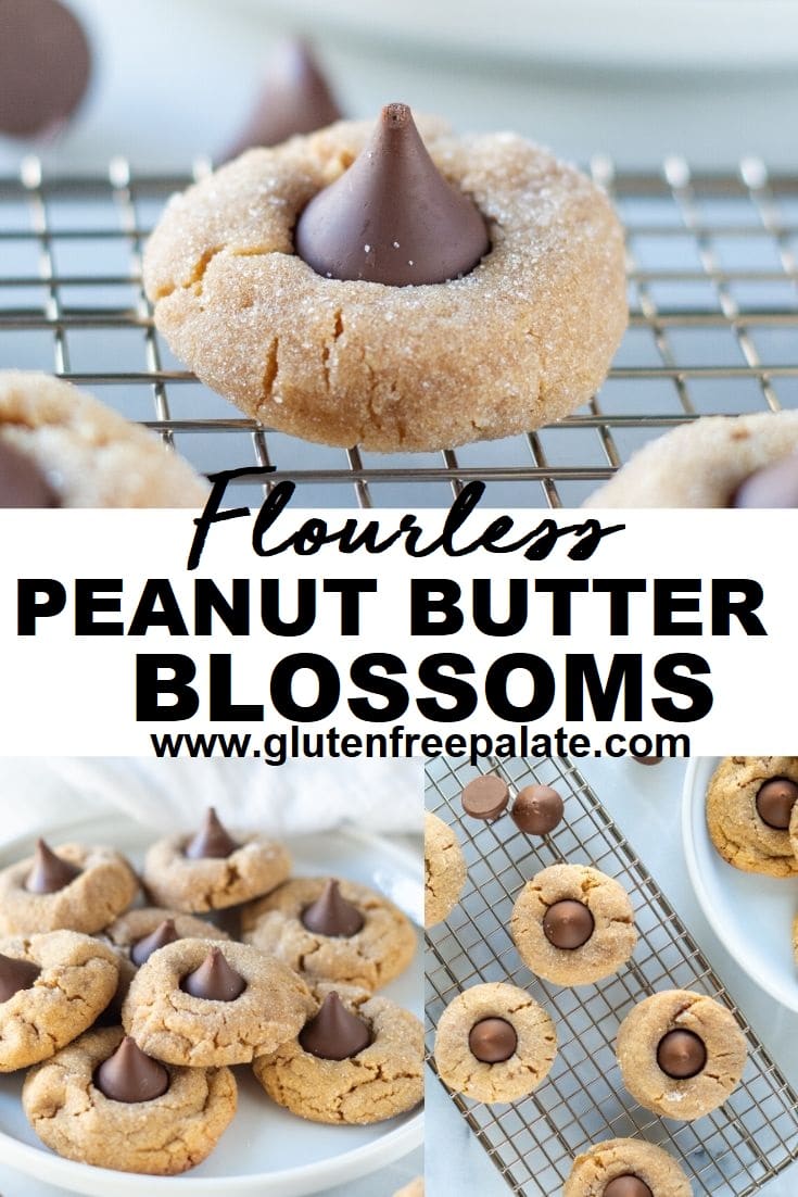 a collage image with a peanut butter cookie with a hershey's kiss pressed into the top with the words flourless peanut butter blossons in text overlay below and two more images of peanut butter cookies