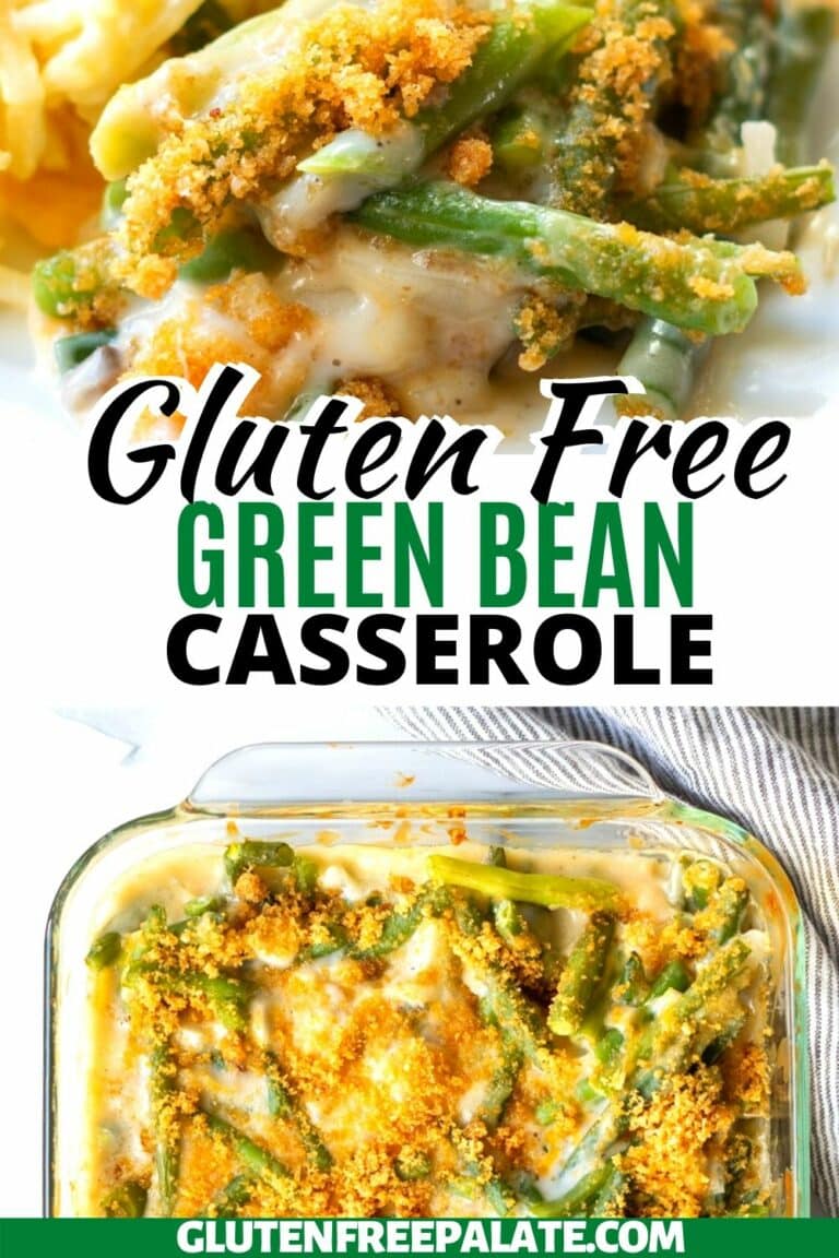 Best Gluten-Free Green Bean Casserole – Gluten-Free Palate