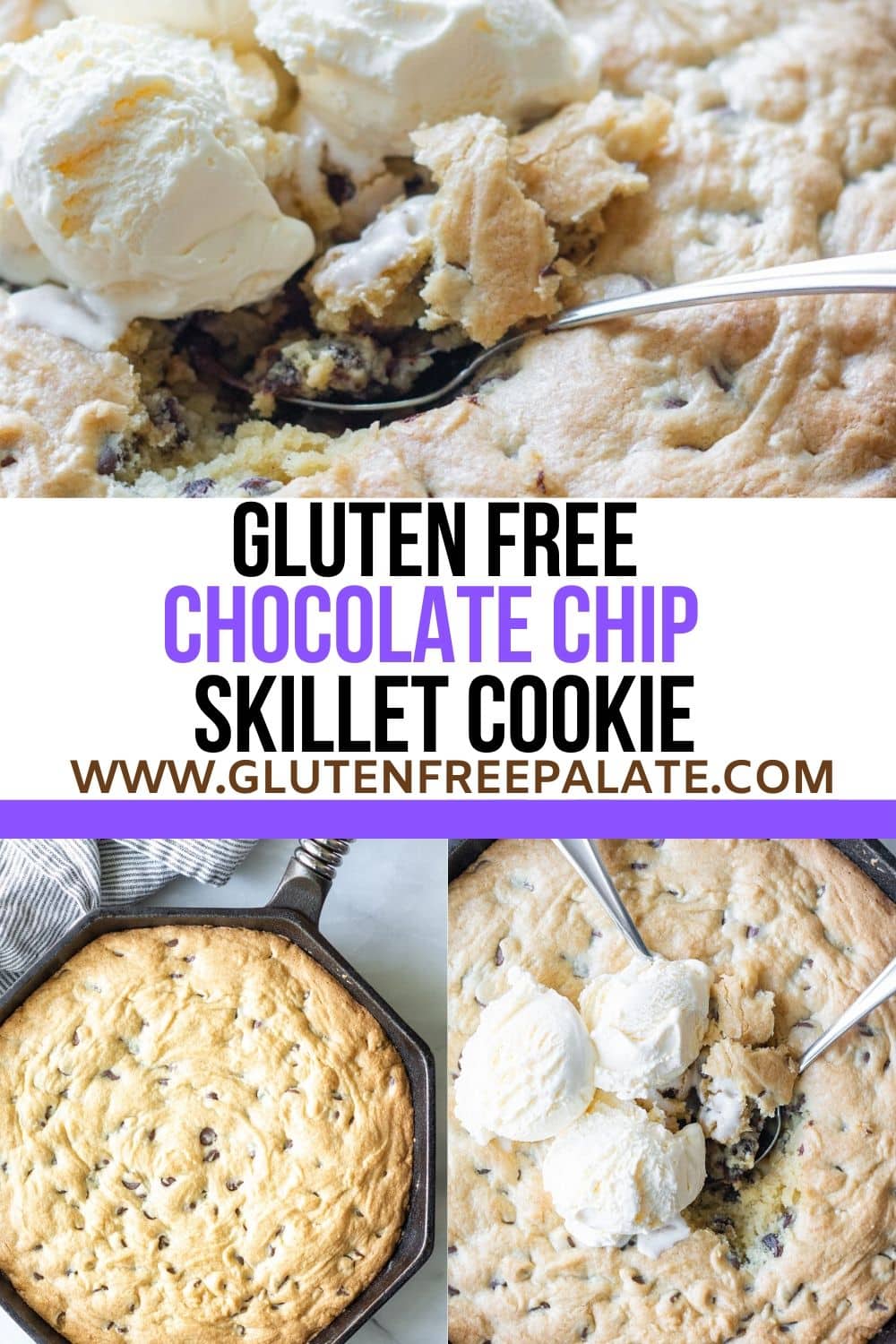 a pinterest collage of three photos of gluten free chocolate chip skillet cookie