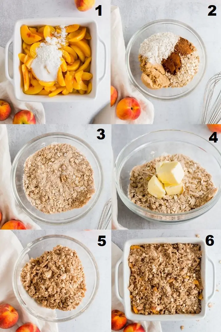 a collage of six photos showing the steps on how to make gluten-free peach crisp