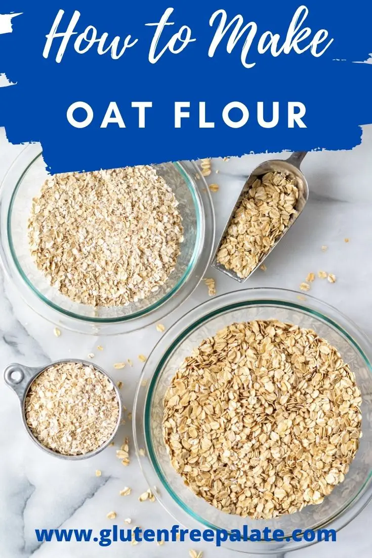 the words how to make oat flour over bowls of oats