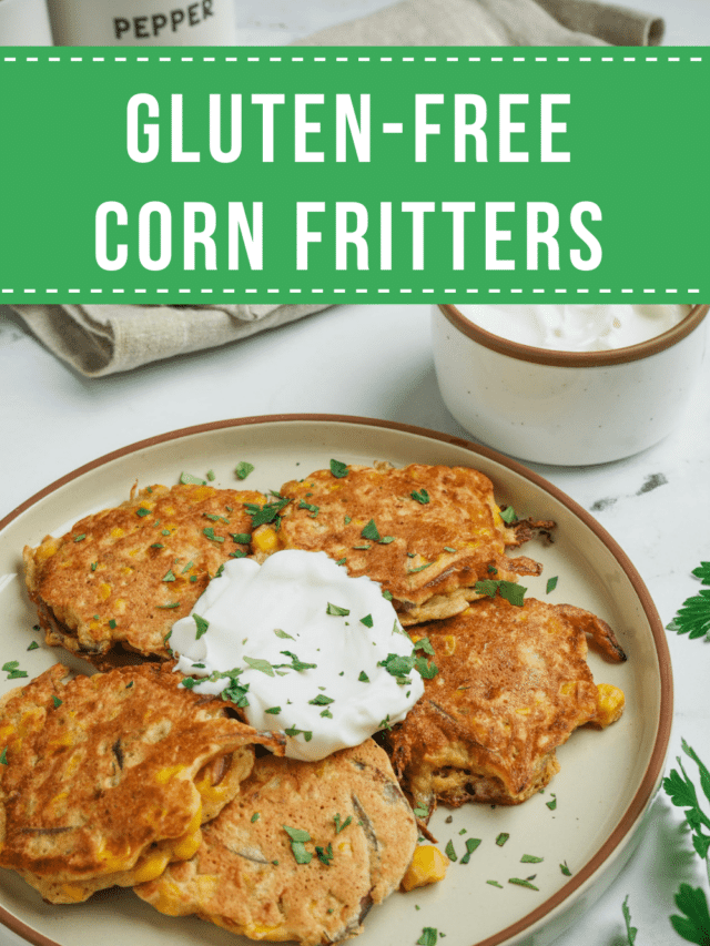 Gluten-Free Corn Fritters
