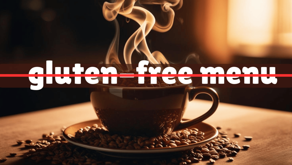 Right now, there's no gluten-free menu at Starbucks.