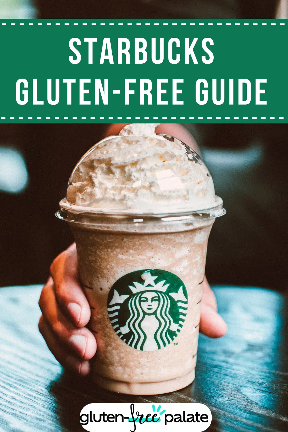 Starbucks gluten-free guide.